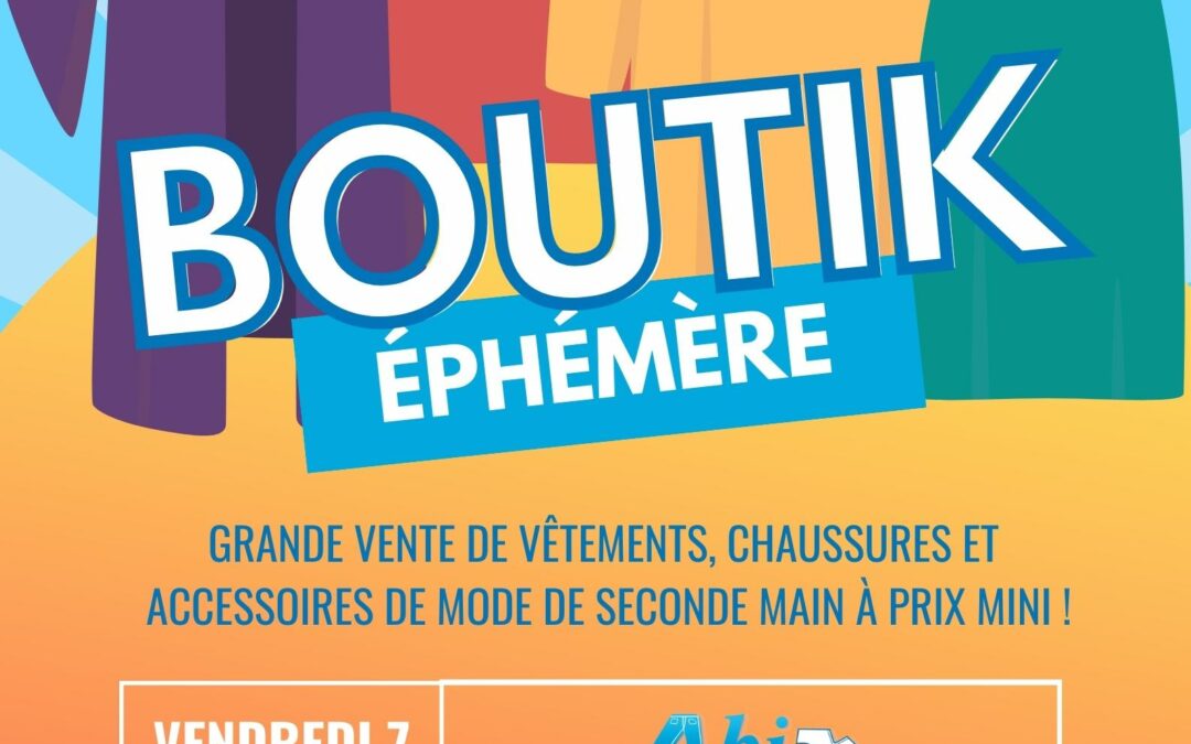 Boutik éphémère.